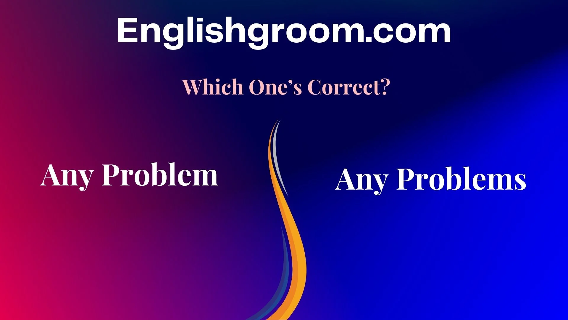 Any Problem vs Any Problems