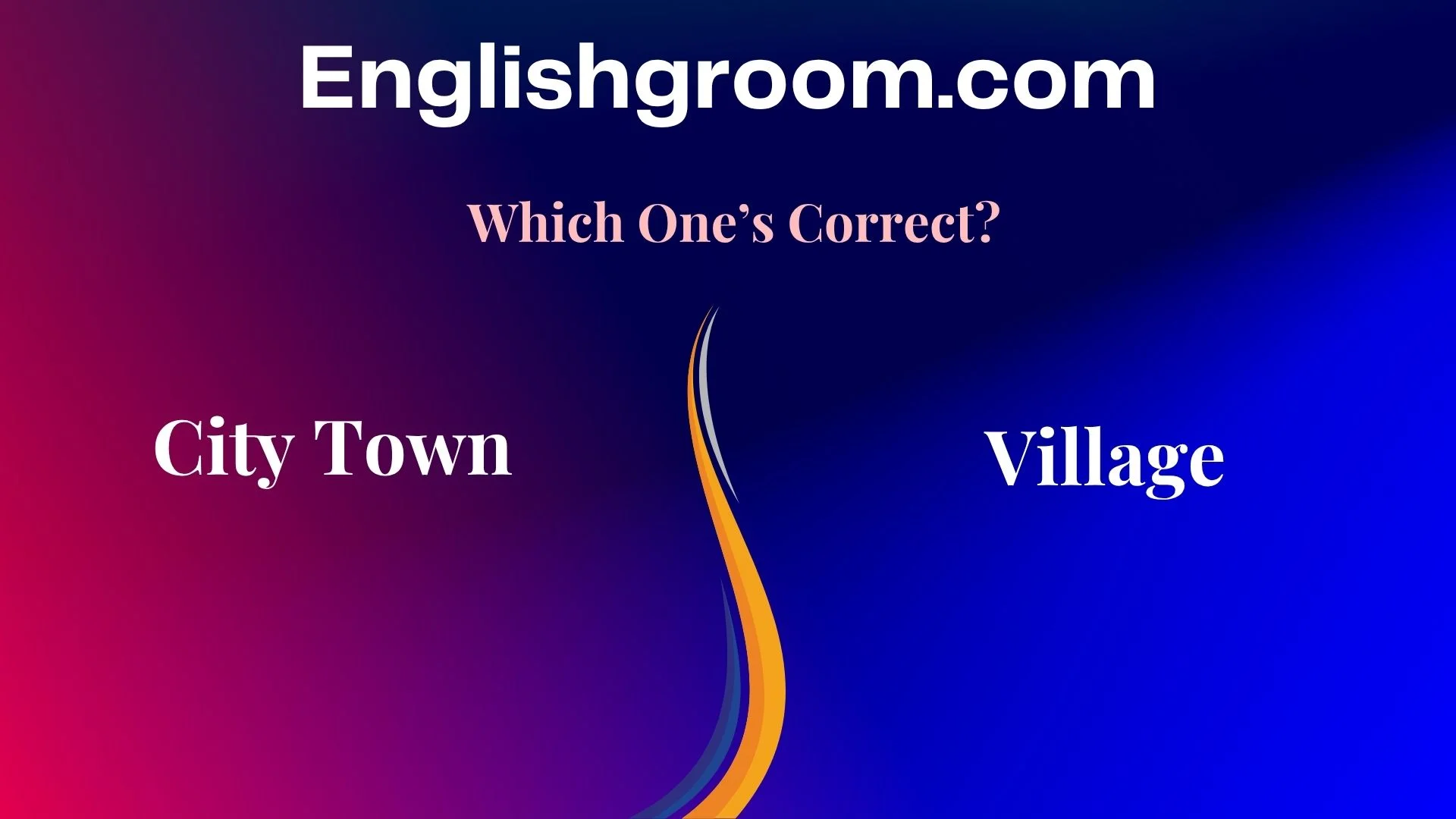 City Town and Village