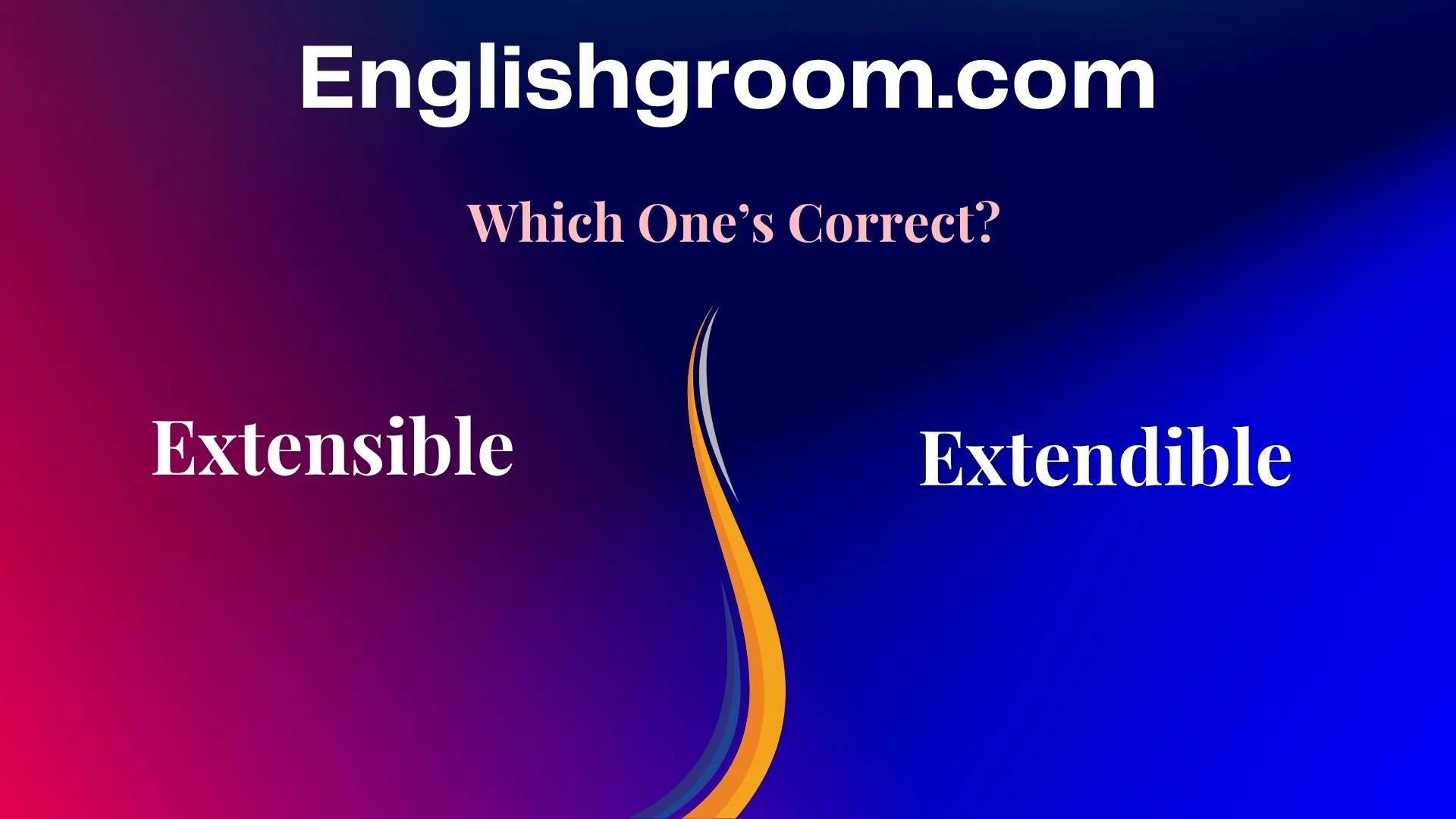 Extensible vs. Extendible