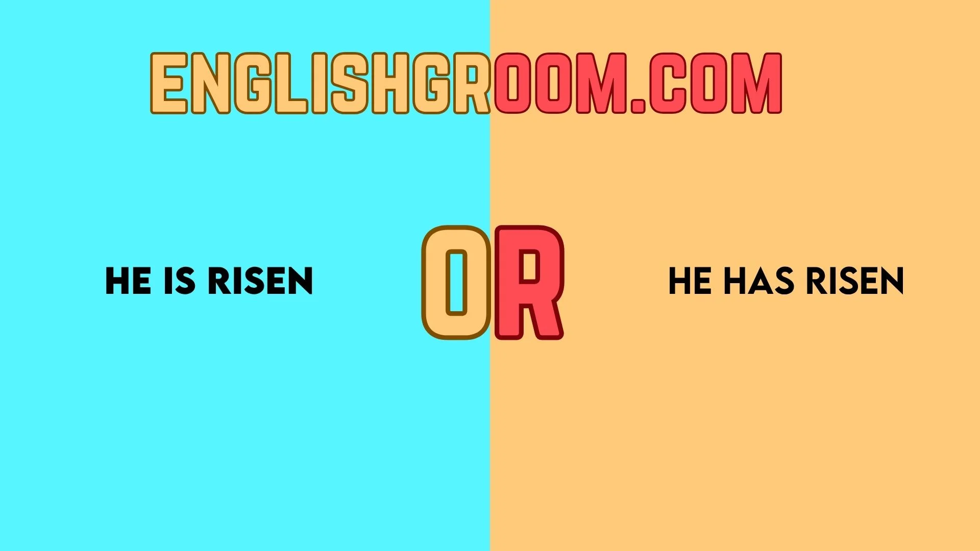 He Is Risen or He Has Risen