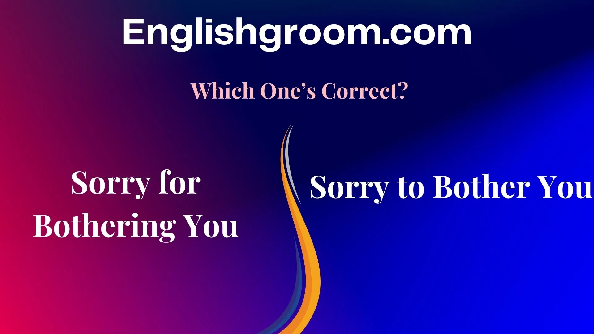 Sorry for Bothering You vs Sorry to Bother You