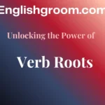 Verb Roots