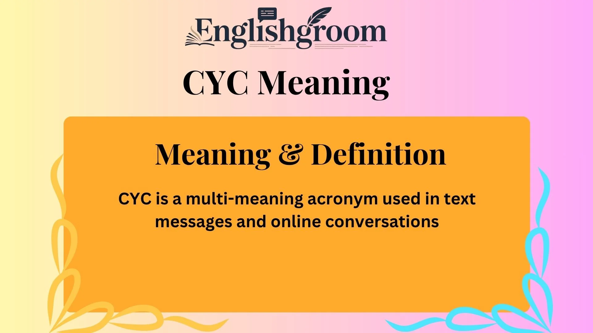  CYC Meaning & Definition