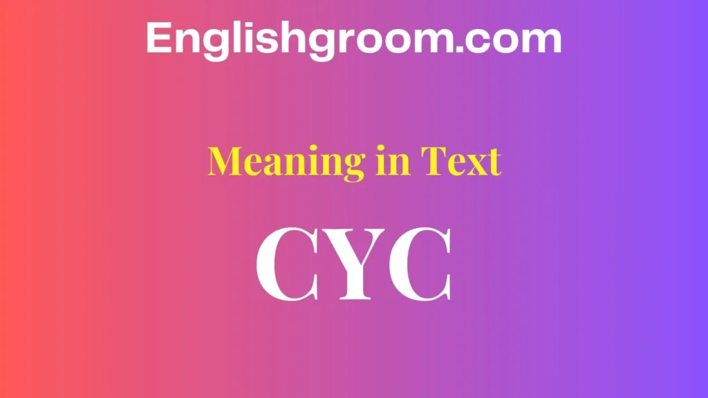 CYC Meaning in Text