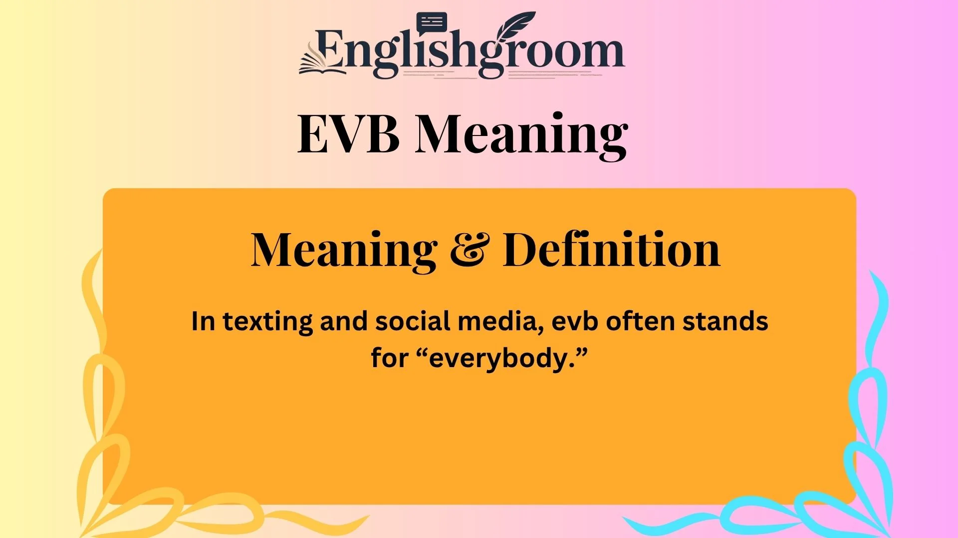 EVB Meaning & Definition