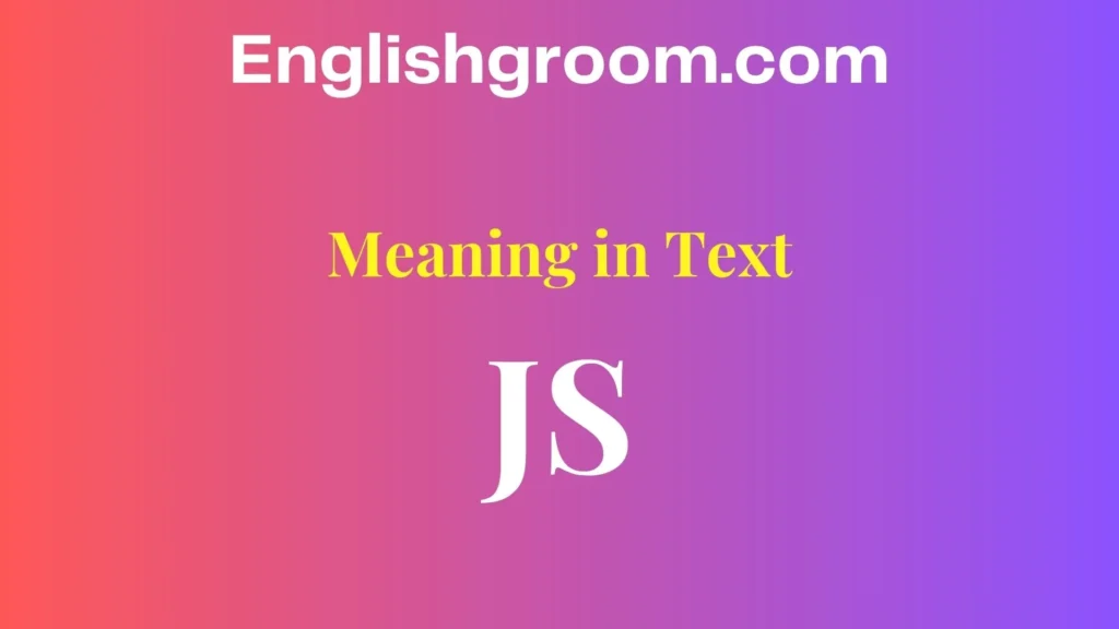 JS Meaning in Text