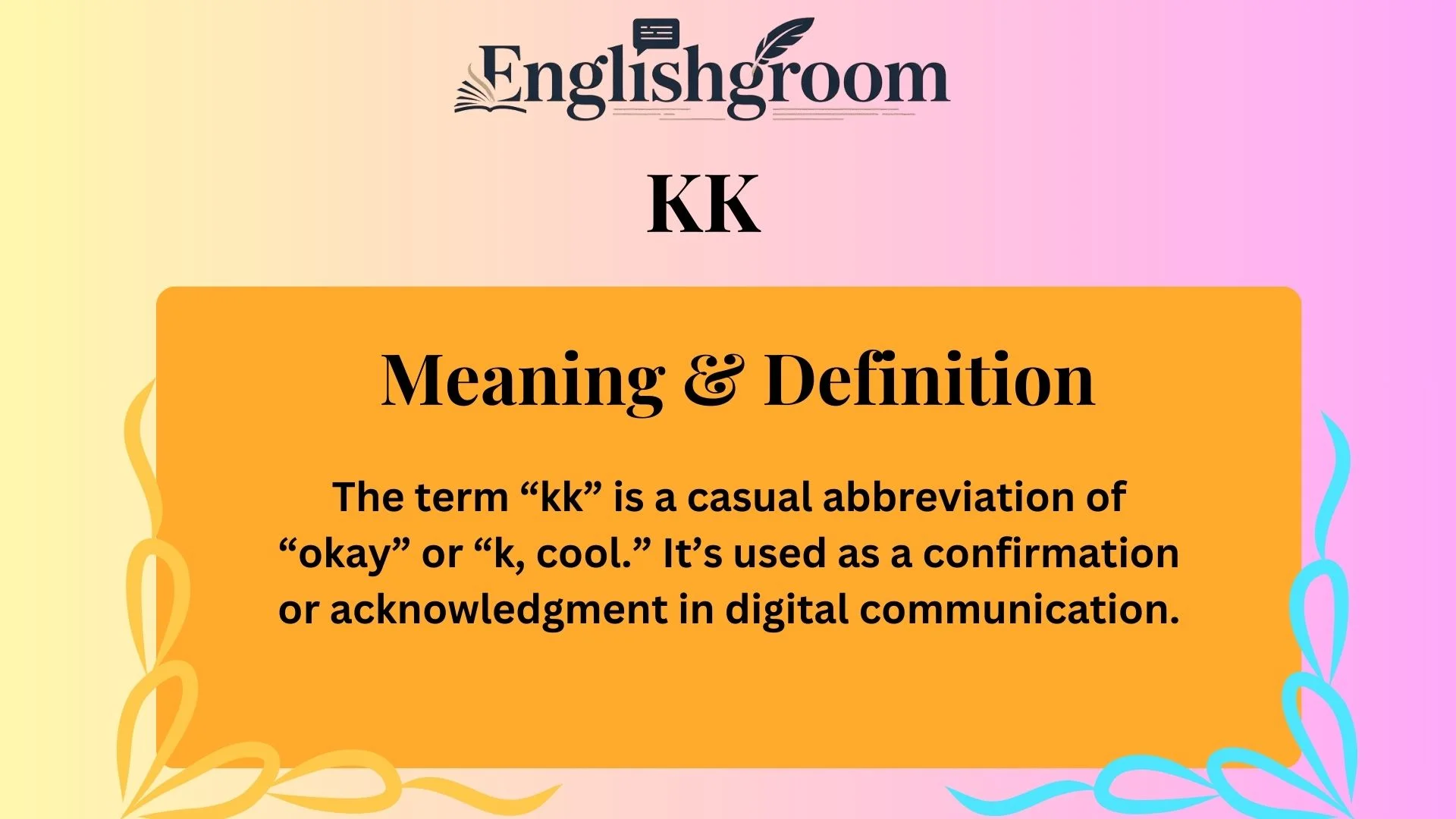 Meaning & Definition of “KK”