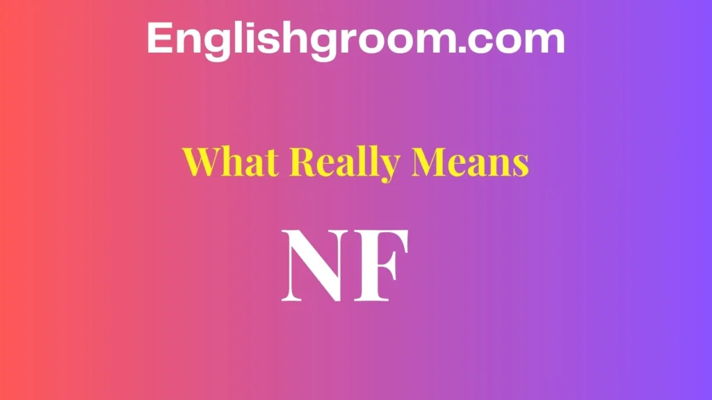 NF Meaning in text