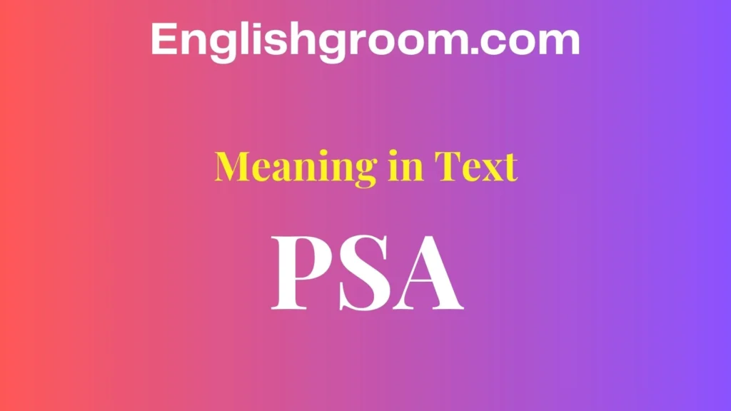 PSA Meaning in Text