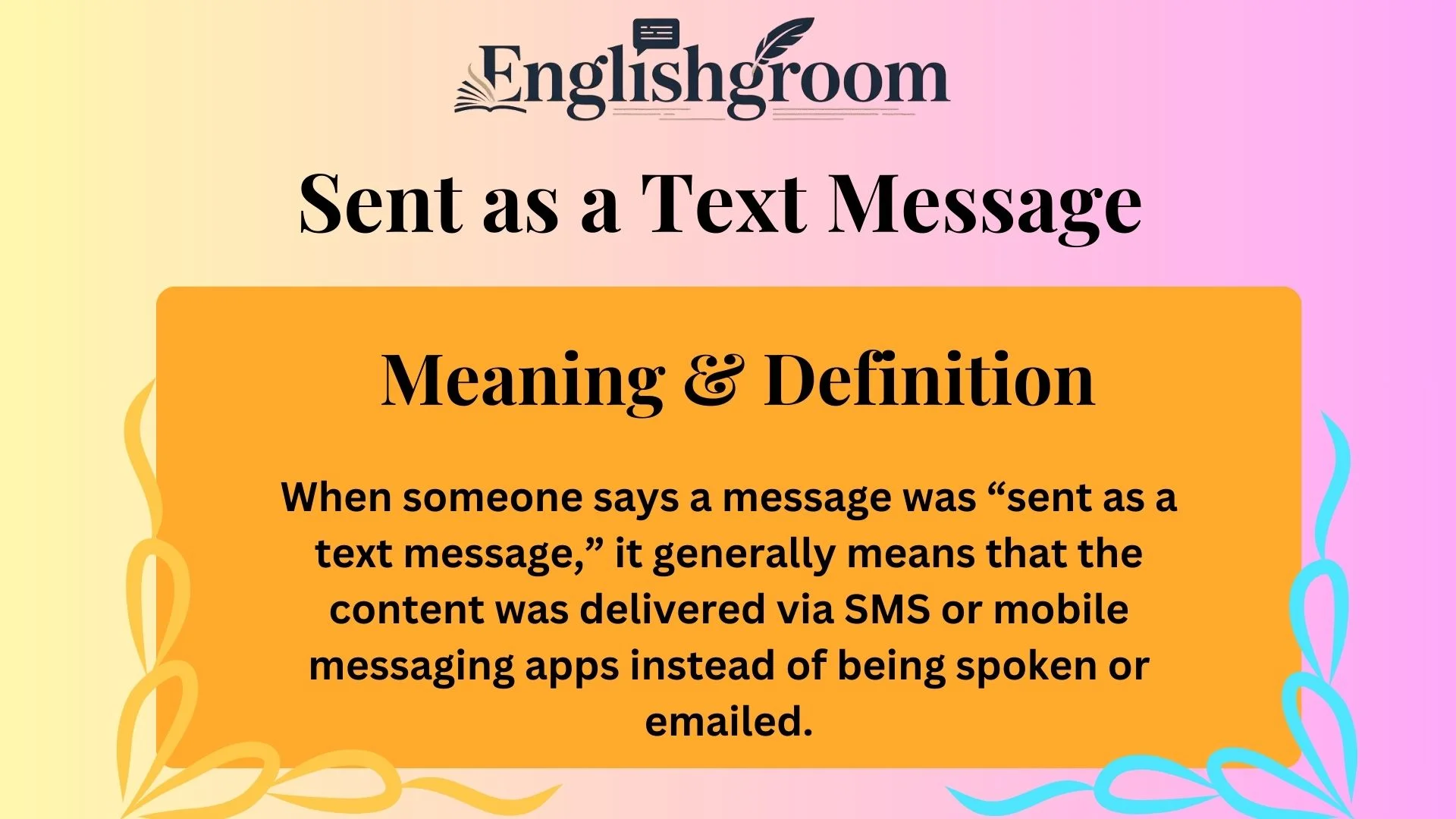 Meaning & Definition Sent as a Text Message