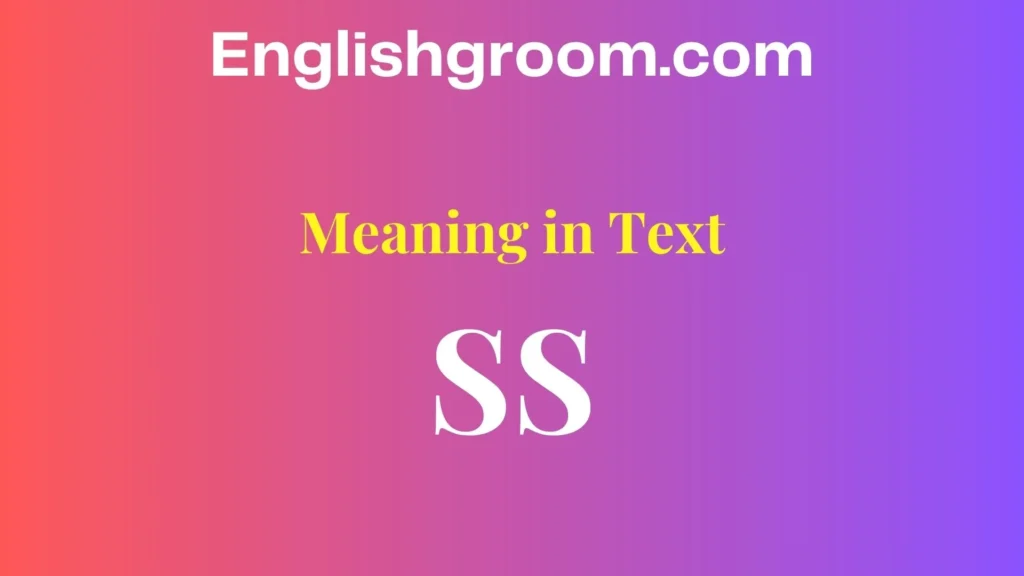 SS Meaning in Text