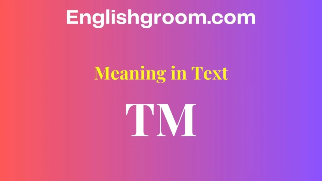 TM Meaning in Text