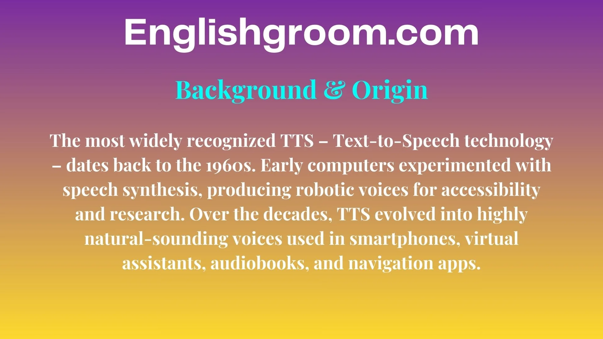 TTS Background & Origin
