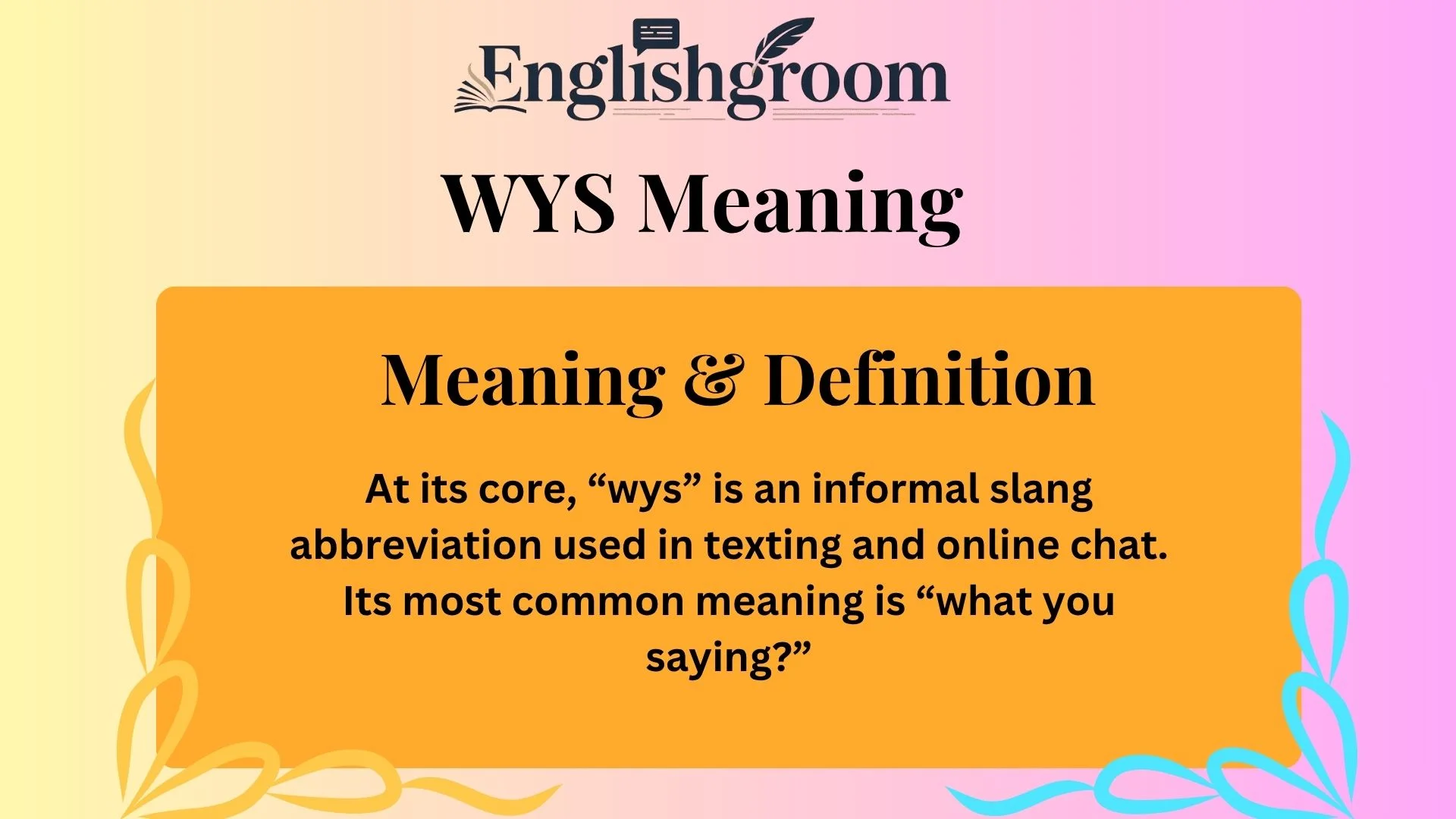 WYS Meaning & Definition