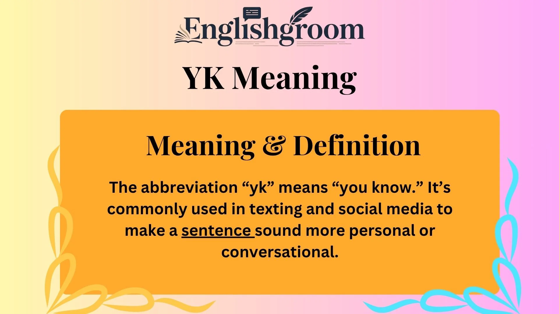 YK Meaning & Definition