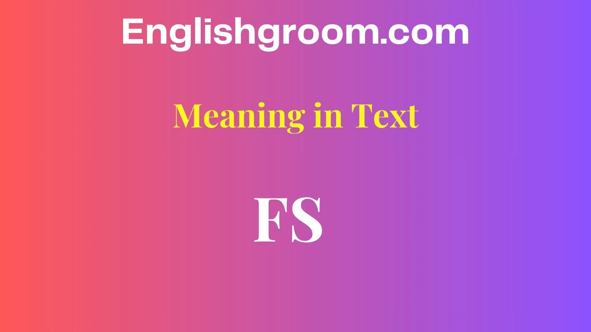 FS Meaning in Text
