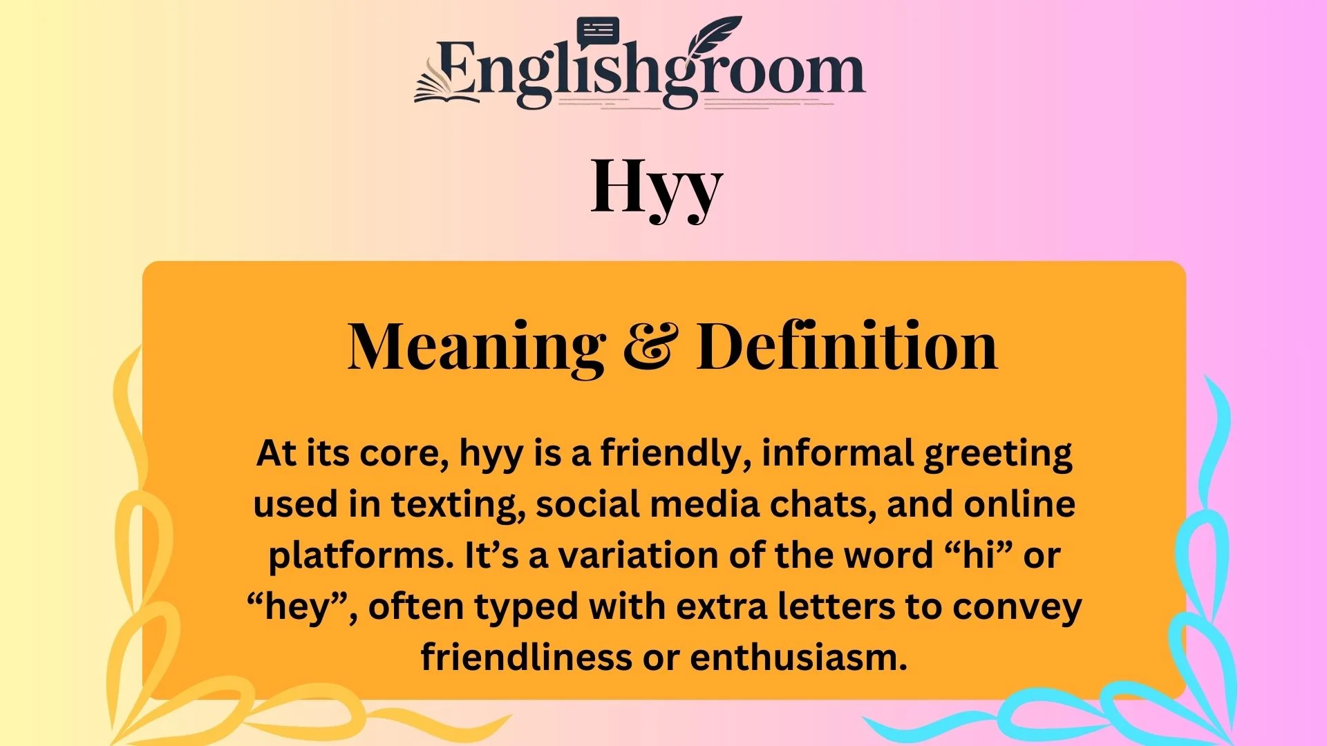 Hyy Meaning &amp; Definition