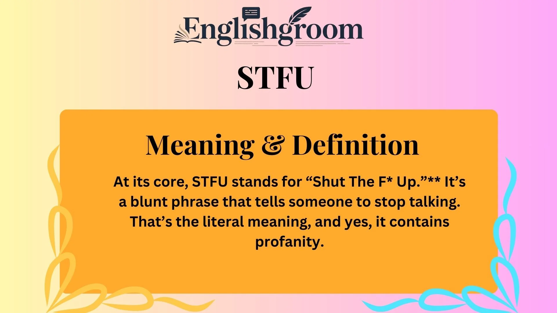 Meaning & Definition of STFU
