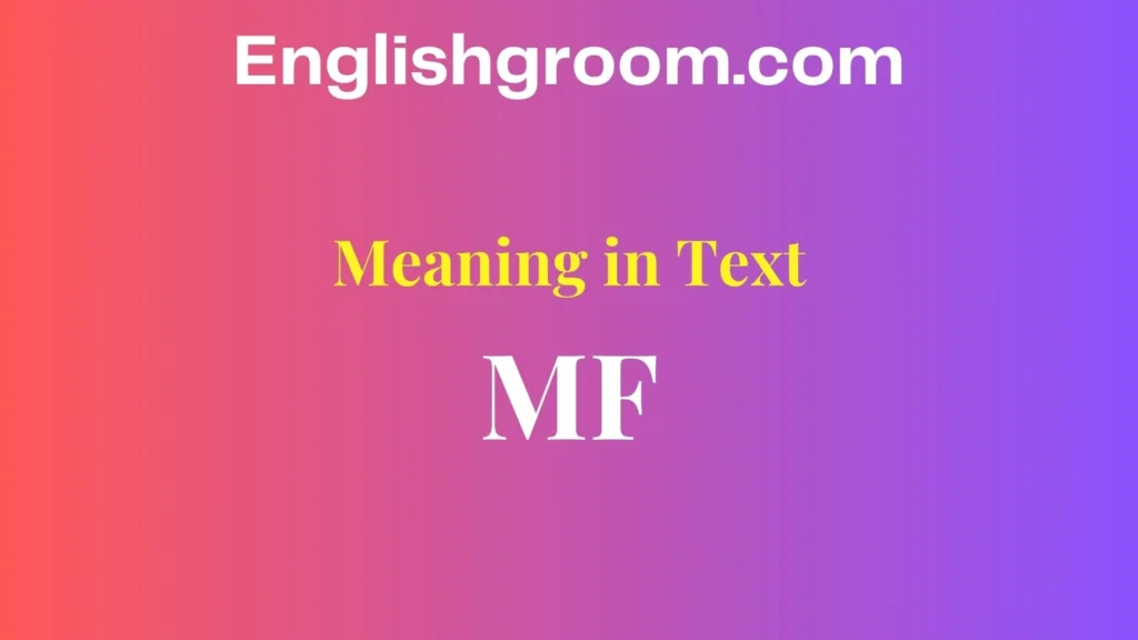 MF Meaning in Text