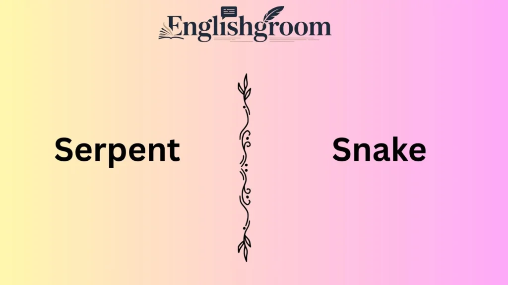 Serpent vs Snake