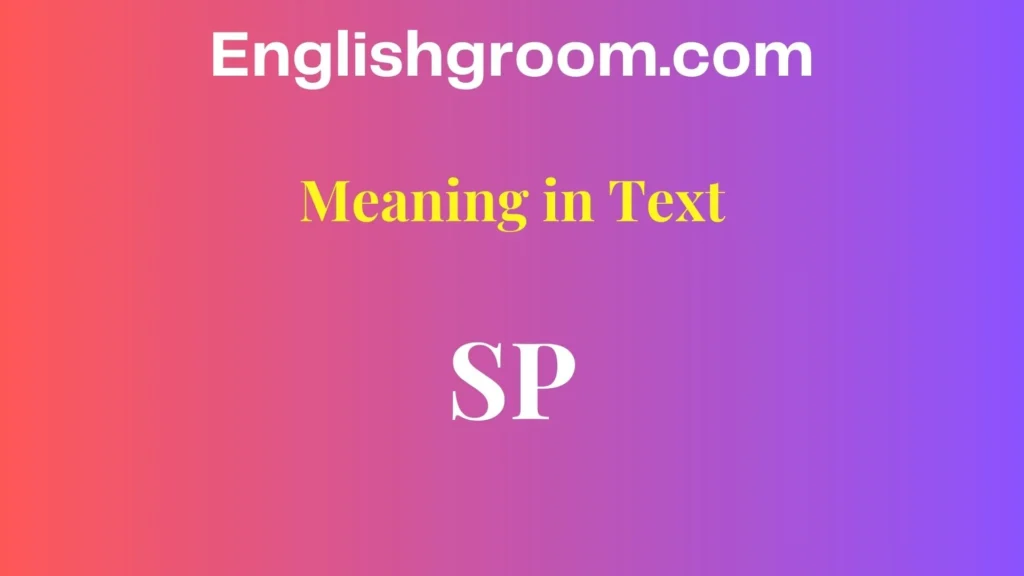 SP Meaning in Text