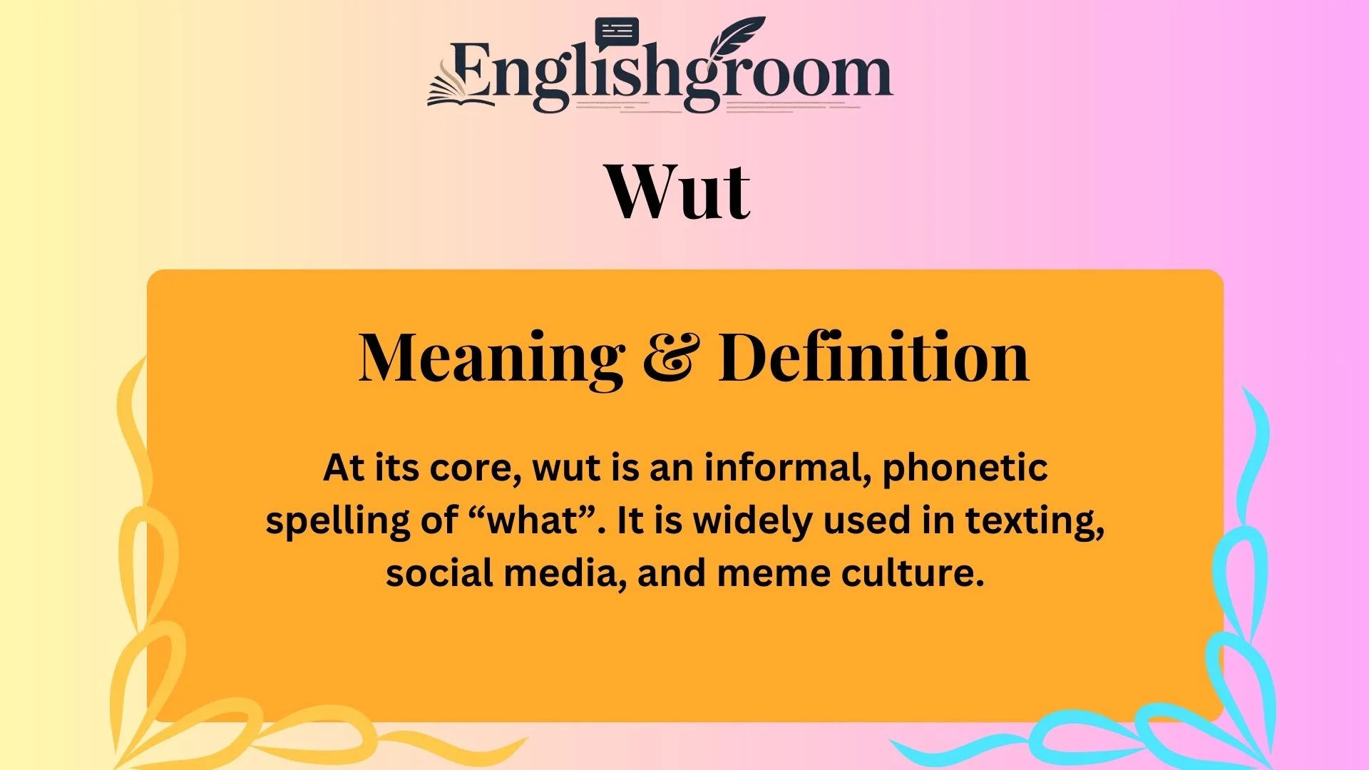 Wut Meaning &amp; Definition