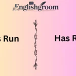 Has Run vs Has Ran
